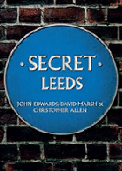 Secret Leeds
