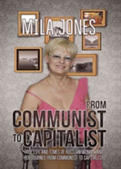 From Communist to Capitalist