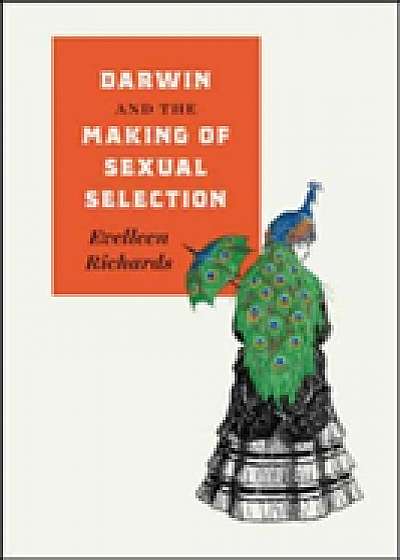 Coperta cărții Darwin and the Making of Sexual Selection