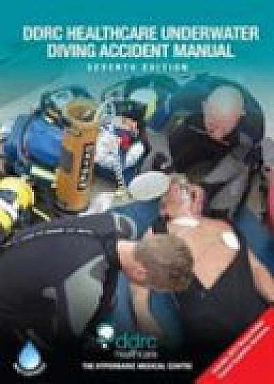 Coperta cărții The DDRC Healthcare Underwater Diving Accident Manual