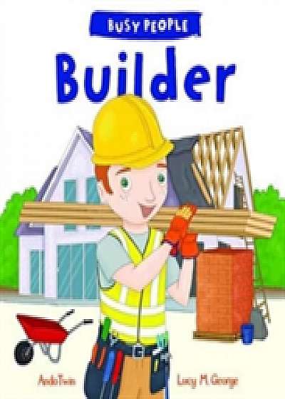 Busy People: Builder