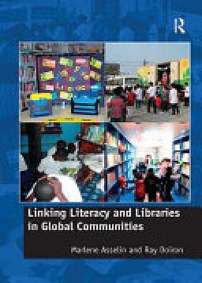 Linking Literacy and Libraries in Global Communities