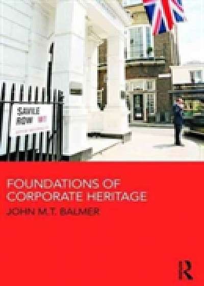 Coperta cărții Foundations of Corporate Heritage