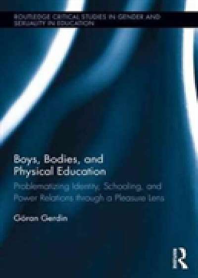 Coperta cărții Boys, Bodies, and Physical Education