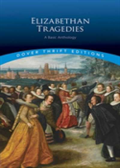 Elizabethan Tragedies