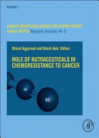 Coperta cărții Role of Nutraceuticals in Cancer Chemosensitization