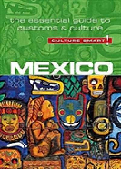 Mexico - Culture Smart! The Essential Guide to Customs & Culture