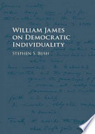 Coperta cărții William James on Democratic Individuality