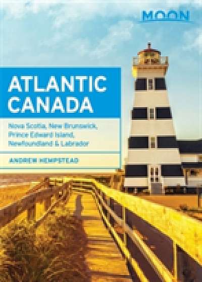 Moon Atlantic Canada 8th Edition