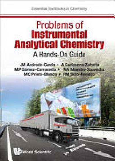 Problems Of Instrumental Analytical Chemistry: A Hands-on Guide