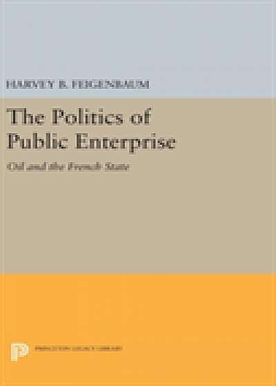 The Politics of Public Enterprise