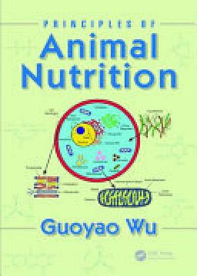 Coperta cărții Principles of Animal Nutrition de M University Wu
