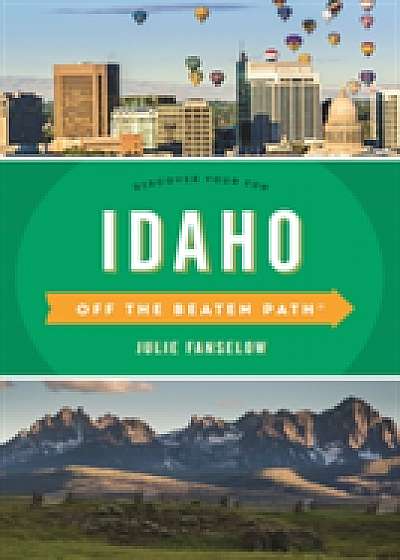 Idaho Off the Beaten Path (R)