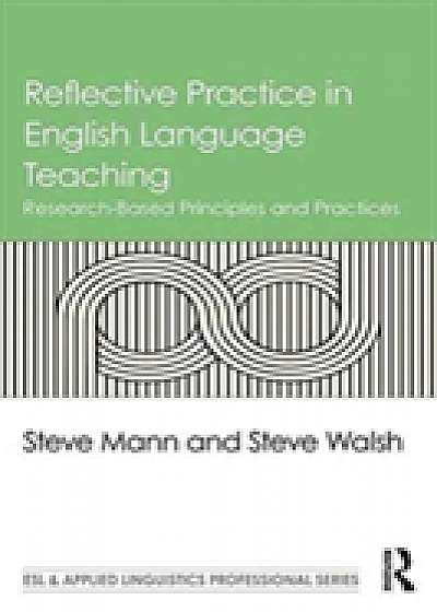 Coperta cărții Reflective Practice in English Language Teaching de Steve Mann