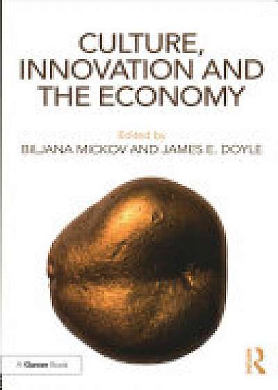 Coperta cărții Culture, Innovation and the Economy