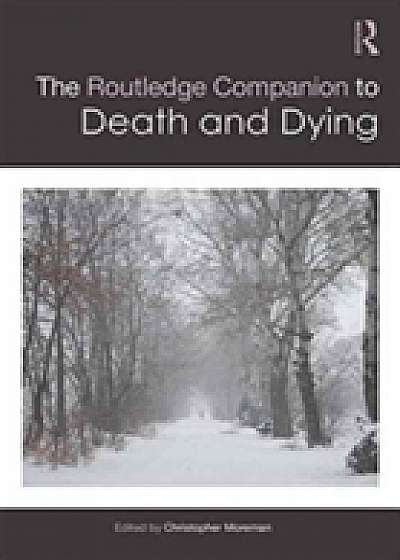 Coperta cărții The Routledge Companion to Death and Dying