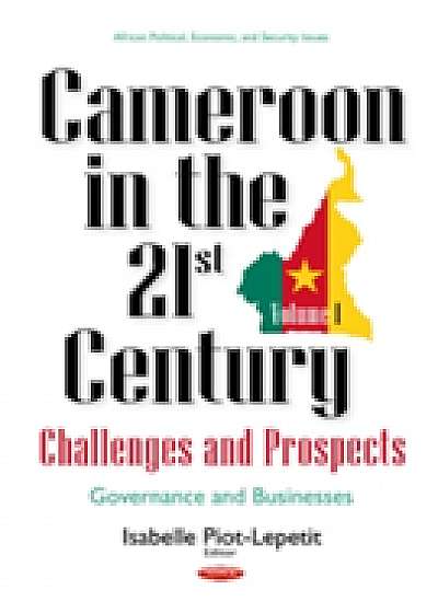 Cameroon in the 21st Century - Challenges & Prospects