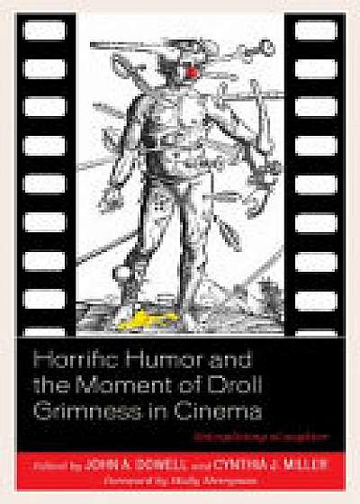 Coperta cărții Horrific Humor and the Moment of Droll Grimness in Cinema