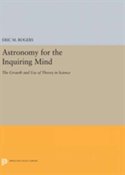 Astronomy for the Inquiring Mind