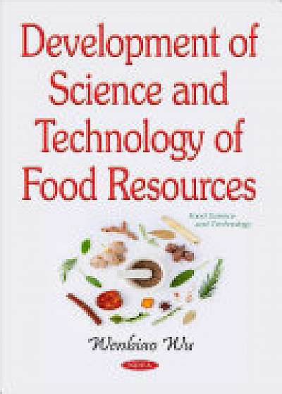 Development of Science & Technology of Food Resources