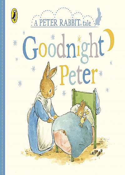 Peter Rabbit Tales – Goodnight Peter