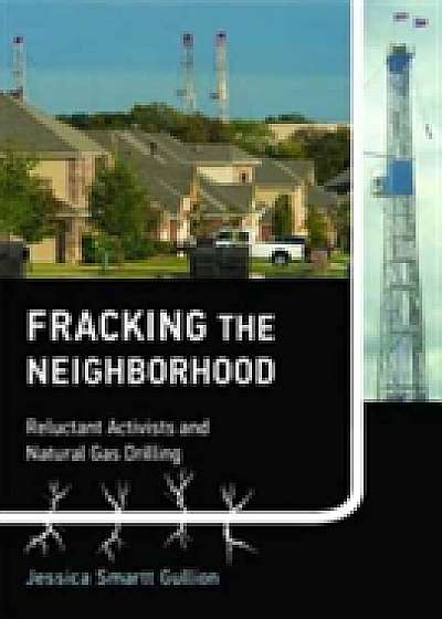 Fracking the Neighborhood