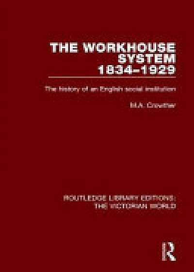 Coperta cărții The Workhouse System 1834-1929