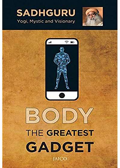 Body the Greatest Gadget