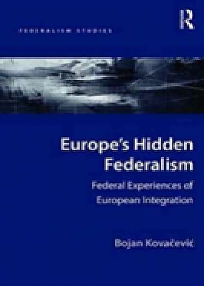 Coperta cărții Europe's Hidden Federalism