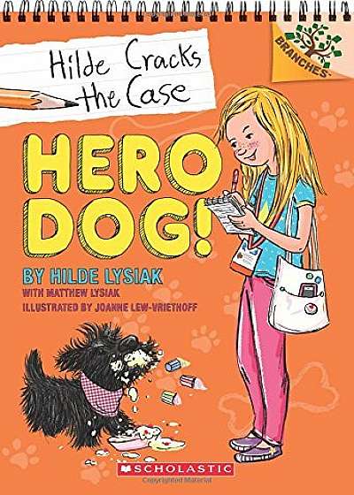 Hero Dog! - A Branches Book
