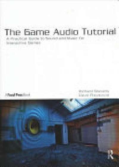 The Game Audio Tutorial