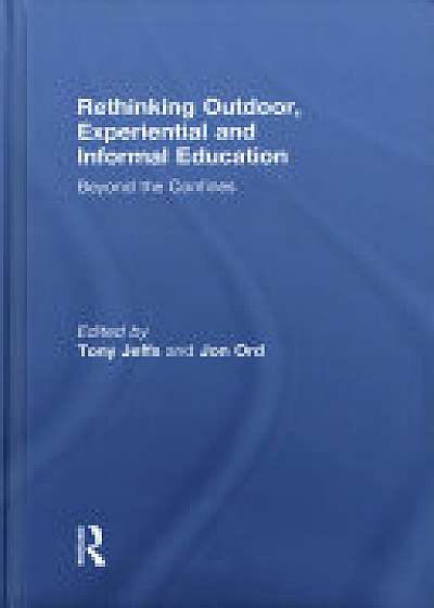 Coperta cărții Rethinking Outdoor, Experiential and Informal Education