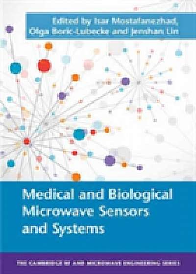 Coperta cărții Medical and Biological Microwave Sensors and Systems