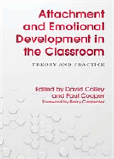 Coperta cărții Attachment and Emotional Development in the Classroom