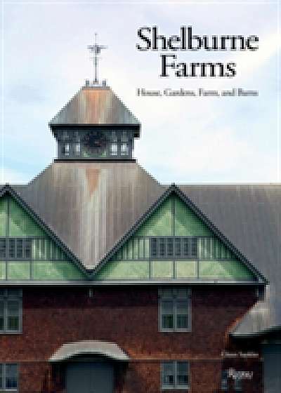 Coperta cărții Shelburne Farms de Glenn Suokko