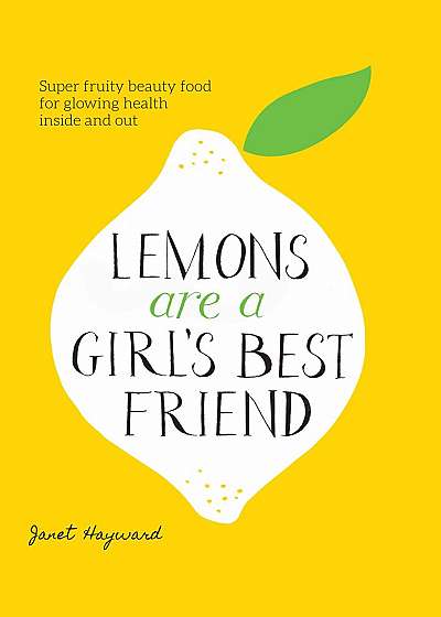 Lemons are a Girl’s Best Friend