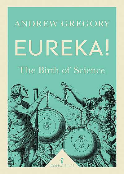 Eureka - The Birth of Science