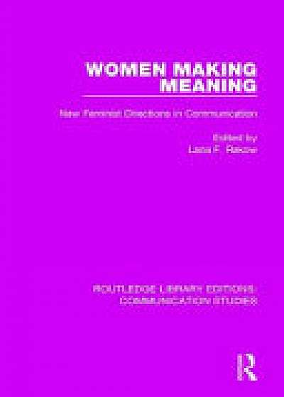 Coperta cărții WOMEN MAKING MEANING RLE COMMUNIC