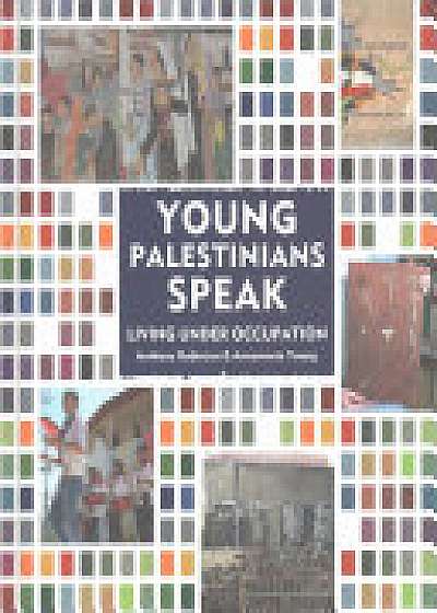 Young Palestinians Speak