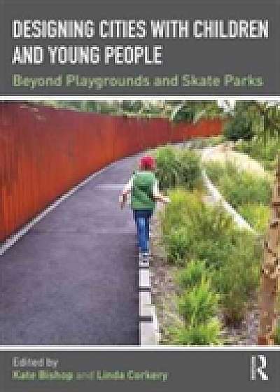 Coperta cărții Designing Cities with Children and Young People