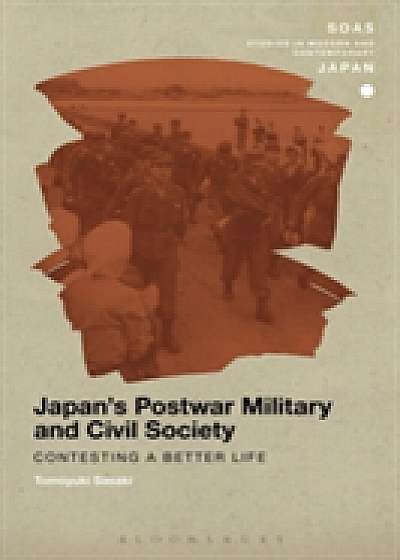 Coperta cărții Japan's Postwar Military and Civil Society