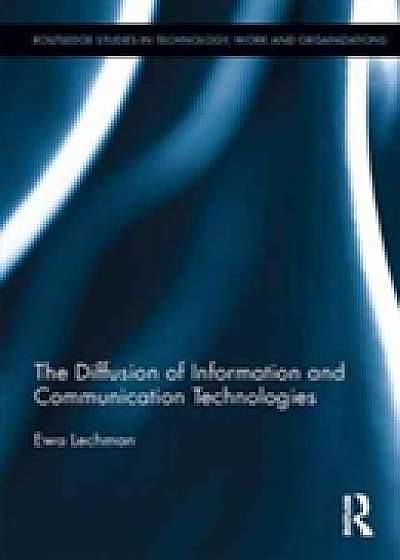 Coperta cărții The Diffusion of Information and Communication Technologies