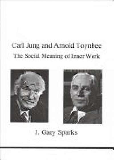 Carl Jung and Arnold Toynbee