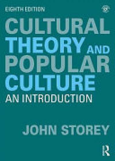 Coperta cărții Cultural Theory and Popular Culture