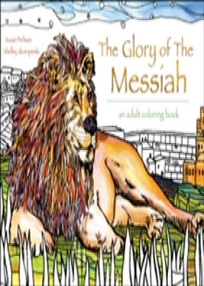 The Glory of the Messiah