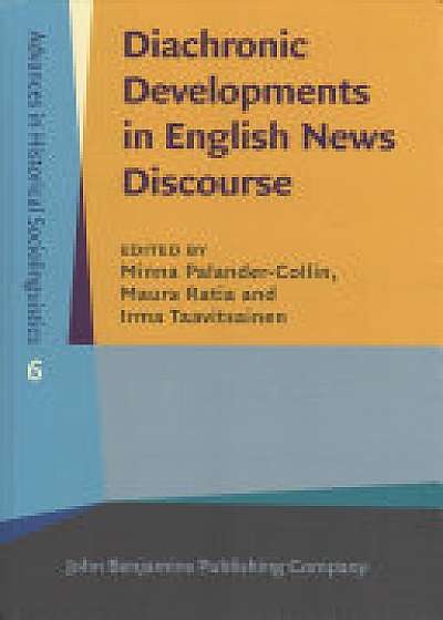 Diachronic Developments in English News Discourse