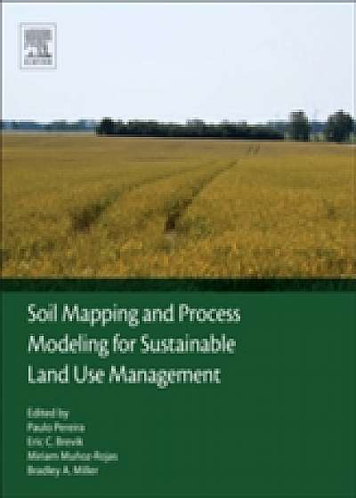 Coperta cărții Soil Mapping and Process Modeling for Sustainable Land Use Management