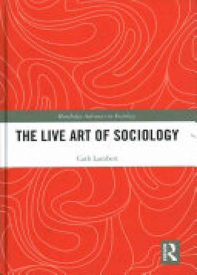 Coperta cărții The Live Art of Sociology