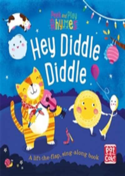 Peek and Play Rhymes: Hey Diddle Diddle