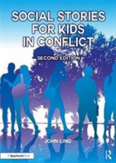 Coperta cărții Social Stories for Kids in Conflict de John Ling